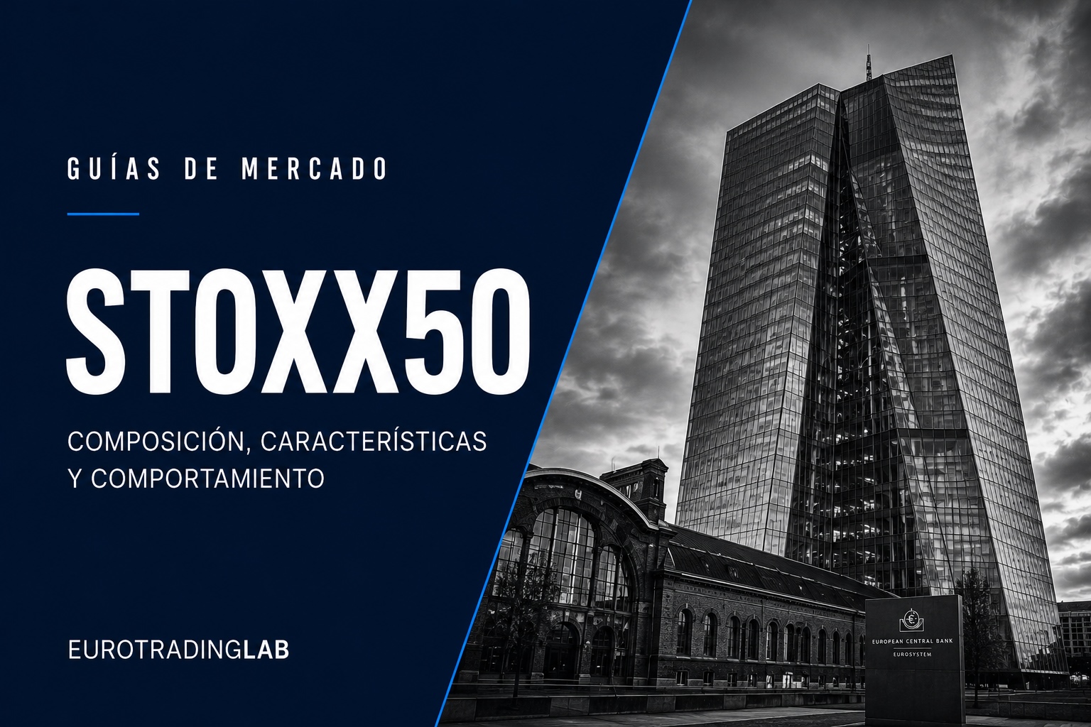 Qué es el EURO STOXX 50 y cómo funciona el índice de la eurozona