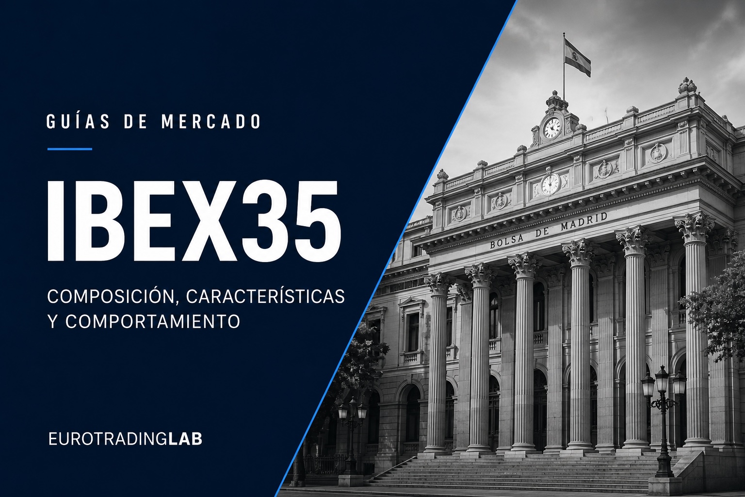 Qué es el IBEX35 y cómo funciona el índice bursátil español